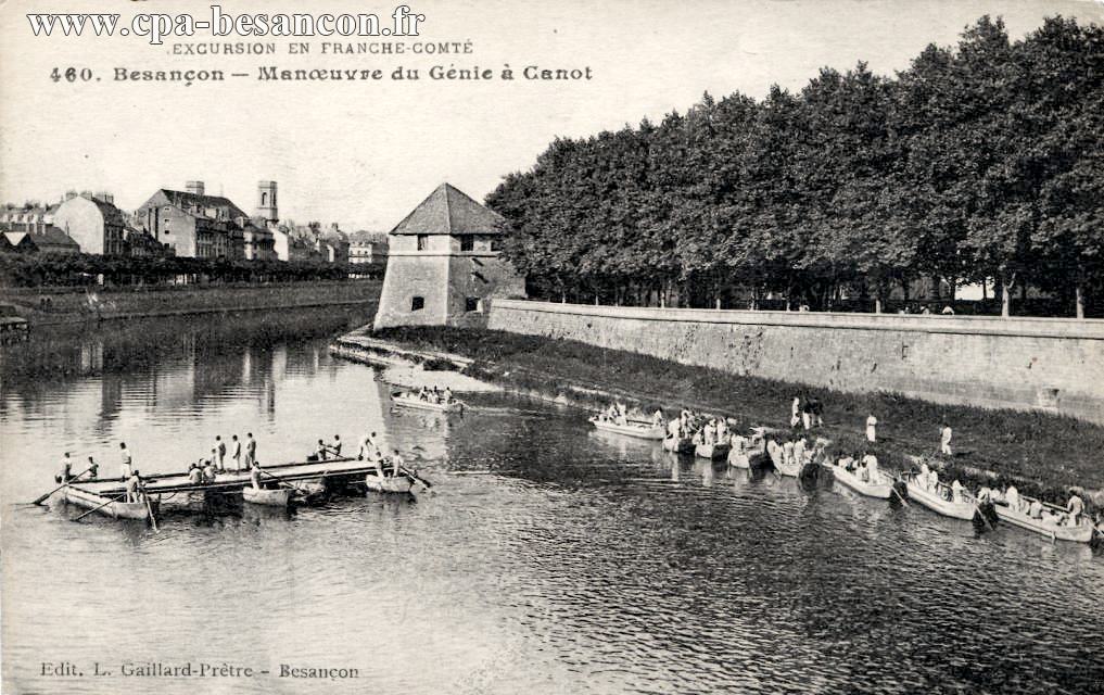 EXCURSION EN FRANCHE-COMTÉ - 460. Besançon - Manœuvre du Génie à Canot